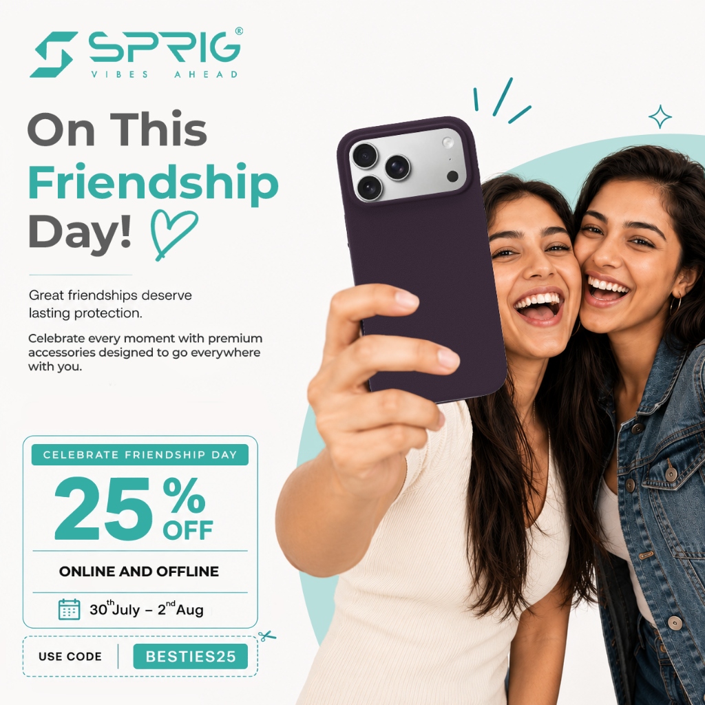 SPRIG — FRIENDSHIP DAY CAMPAIGN